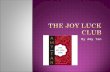 The Joy luck club