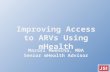 Improving Access to ARVs Using mHealth