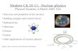 Modern Ch.10-11:  Nuclear physics Physical Systems, 6.March.2003  EJZ