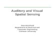 Auditory and Visual  Spatial Sensing