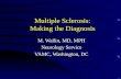 Multiple Sclerosis: Making the Diagnosis