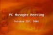 PC Manager Meeting