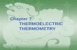 Chapter 7  THERMOELECTRIC                  THERMOMETRY