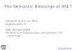 The Semantic Blessings of XSLT