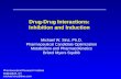 Drug-Drug Interactions: Inhibition and Induction
