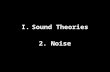 Sound Theories 2. Noise