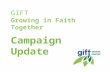 GIFT Growing in Faith Together Campaign  Update