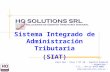 Sistema Integrado de Administración Tributaria (SIAT)