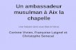 Un ambassadeur musulman à Aix la chapelle
