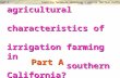 5.4What are the            agricultural            characteristics of