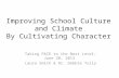 Improving School Culture and Climate By Cultivating Character