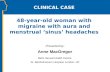 48-year-old woman with migraine with aura and menstrual ‘sinus’ headaches