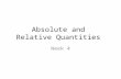 Absolute and  Relative Quantities