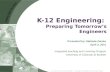 K-12 Engineering:  Preparing Tomorrow’s Engineers
