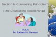 Section 6: Counseling Principles  (The Counseling Relationship)
