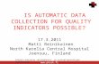 IS AUTOMATIC DATA COLLECTION FOR QUALITY INDICATORS POSSIBLE?