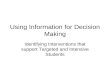 Using Information for Decision Making