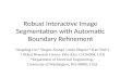Robust Interactive Image Segmentation with Automatic  Boundary Refinement