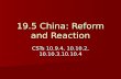 19.5 China: Reform and Reaction