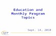 Education and Monthly Program Topics