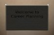 Welcome to Career Planning