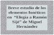Breve estudio de los elementos fonéticos en  “Elegía a Ramón  Sijé ” de Miguel Hernández