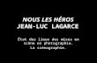 Nous les héros Jean-Luc  Lagarce