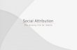 Social Attribution