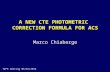 A NEW CTE PHOTOMETRIC  CORRECTION FORMULA FOR ACS Marco Chiaberge