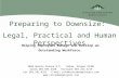 Preparing to Downsize:  Legal, Practical and Human Perspectives