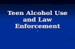 Teen Alcohol Use and Law Enforcement