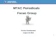 MTAC Periodicals  Focus Group