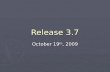 Release 3.7