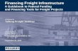 Financing Freight Infrastructure
