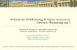 Scholarly Publishing & Open Access in Greece: Warming up ?