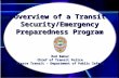 Overview of a Transit  Security/Emergency Preparedness  Program