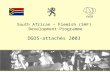 South African – Flemish (SAF)  Development Programme DGOS-attachés 2003