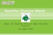 Healthy Choices Week