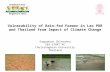 Vulnerability of Rain-fed Farmer in Lao PDR and Thailand from  Impact of Climate Change