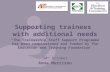 Supporting trainees  with additional needs