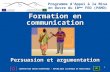 Formation en communication Persuasion et argumentation