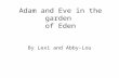 Adam and Eve in the garden  of Eden