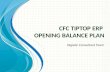 CFC TIPTOP ERP  OPENING BALANCE PLAN