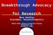 Breakthrough Advocacy  for Research