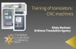 Training of translators:  CNC machines