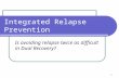 Integrated Relapse Prevention