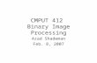 CMPUT 412  Binary Image Processing