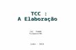 TCC : A Elaboração