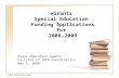 eGrants  Special Education  Funding Applications for  2008-2009