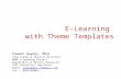 E-Learning  with Theme Templates